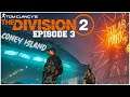 The Division 2: EPISODE 3 CONEY ISLAND Trailer! The Cleaners are Back!