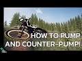 Descenders: How to PUMP and COUNTER-PUMP! (Win an INVISIBIKE!)