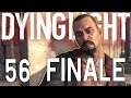 Dying Light Part 56 - Finale