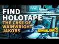 Find holotape The Case of Wainwright Jakobs Borderlands 3