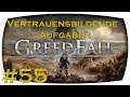 Greedfall / Vertrauensbildende Aufgaben #055 / (German/Deutsch/Gameplay/blind)