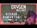 Kitchen Renovations | Let's Play Oxygen Not Included - Part 10