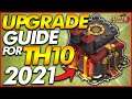 TOWN HALL 10 UPGRADE PRIORITY GUIDE FOR 2021!! | Clash of Clans