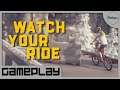 Watch Your RIde [PC] Gameplay (No Commentary)