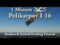 1 Minute DCS - Polikarpov I 16   Rocket & Ground Strafing Tutorial