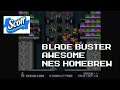 Blade Buster | Epic NES Homebrew