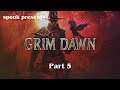 Closing Quests, Opening Gates - Grim Dawn - #5