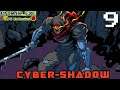 Cyber-Shadow part 9