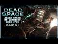 Dead Space •04• Такие себе спасатели