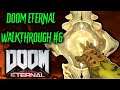 DOOM ETERNAL: Walkthrough Part 6 (FULL GAME)