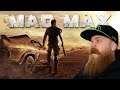 GET F*#KED MATE!! - MAD MAX - Gameplay