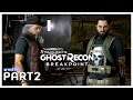 Ghost Recon Breakpoint : Part 2 | แกะรอย Jace Skell [พากย์ไทย]