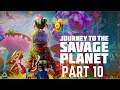 Journey to the Savage Planet Full Gameplay No Commentary Part 10