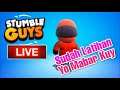 Live Stream 1 Sudah Latihan Kah Hari Ini ? Yo Mabar Kuy - Stumble Guys Android Playstore