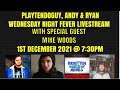 Playtendoguy, Andy & Ryan Wednesday Night Livestream With Mike Woods 1/12/2021 @ 7:30PM