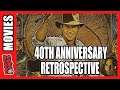 RAIDERS OF THE LOST ARK - Celebrating 40 Years of Indiana Jones