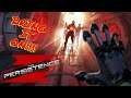 Survival comes to Space!!! ---- The Persistence