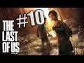 The Last of Us #10 - A Universidade.