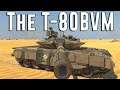 The T-80BVM - War Thunder