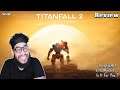 Titanfall 2 Ultimate Edtion 2021 Review  "Ahead of its Time"