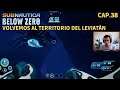 Volvemos a las profundidades - Subnautica Below Zero | Cap 38