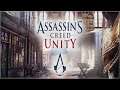 Assassin's Creed Unity FR: Let's Play #2 - Suite & Fin