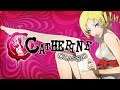 Catherine Classic - Livestream #5 - WE RETURN TO BE LOYAL! Then Switching Over To Watch