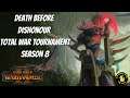 Death Before Dishonour Season 8. Total War Warhammer TOURNAMENT Livestream