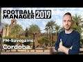 Let's Play Football Manager 2019 - Savegame Contest #29 - Cordoba CF