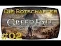 Let's Play Greedfall / Die Botschafter #002 / (German/Deutsch/Gameplay/blind)