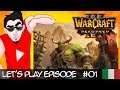 [L'Invasione di Kalimdor - "Approdo"] #LetsPlayITA 🔴 Warcraft III Reforged #01