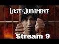 Lost Judgement -Stream 9-