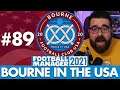 OLD RIVALS | Part 89 | BOURNE IN THE USA FM21 | Football Manager 2021