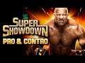 Pro & Contro - WWE Super ShowDown 2020