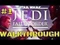Star Wars Jedi Fallen Order Walkthrough Part 1