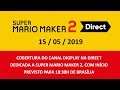 Super Mario Maker 2 Direct - 15/05/19 - Cobertura em português AO VIVO