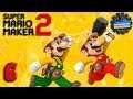 Super Mario Maker 2 - Part 6 - Money Required