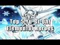 Top 5 Yu-Gi-Oh! Elemental Heroes