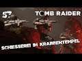 Ⓥ Shadow of the Tomb Raider - Schießerei im Krabbentempel #57 - [Deutsch] [HD]