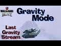 WOT Blitz LIVE - Last Gravity Mode Stream! Platooning with Subscribers