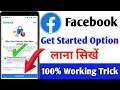 Your account has been locked get started option | Facebook per get started option kaise laye