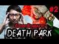Death Park#2 : แต่ตัวตลกรักผมมาก