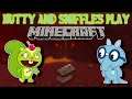 NUTTY AND SNIFFLES PLAY: Minecraft | Checking Out the New Nether