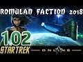 Star Trek Online (PC) | Romulan Faction 2018 [102] (Broken Circle)