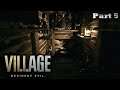 STOP FOLLOWING ME! Resident Evil Village Part 5