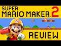Super Mario Maker 2 Review (WMTGA)