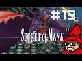 The Mana Fortress || E13 || Secret of Mana Adventure [Let's Play]
