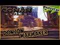 UN SUPER NOUVEAU DONJON (The Warmaker’s Sanctuary ) : Conan Exiles FR