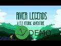 Unwind With Some Fishing | River Legends; A Fly Fishing Adventure DEMO
