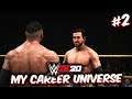 WWE 2K20 MY CAREER UNIVERSE #2 - ALL OUT WAR!